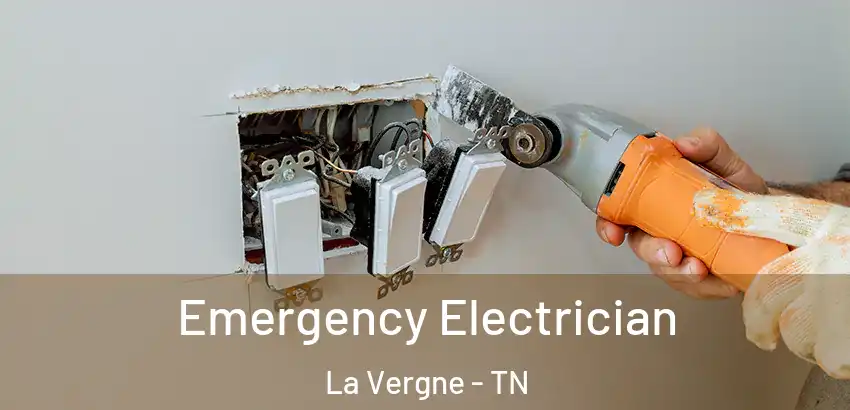 Emergency Electrician La Vergne - TN