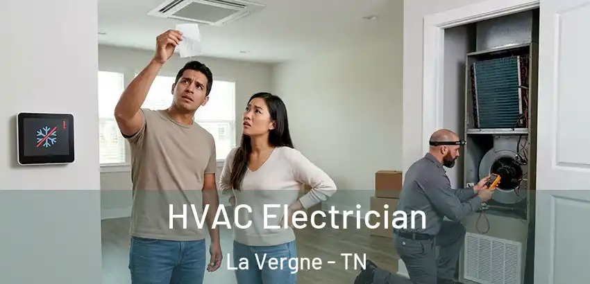 HVAC Electrician La Vergne - TN